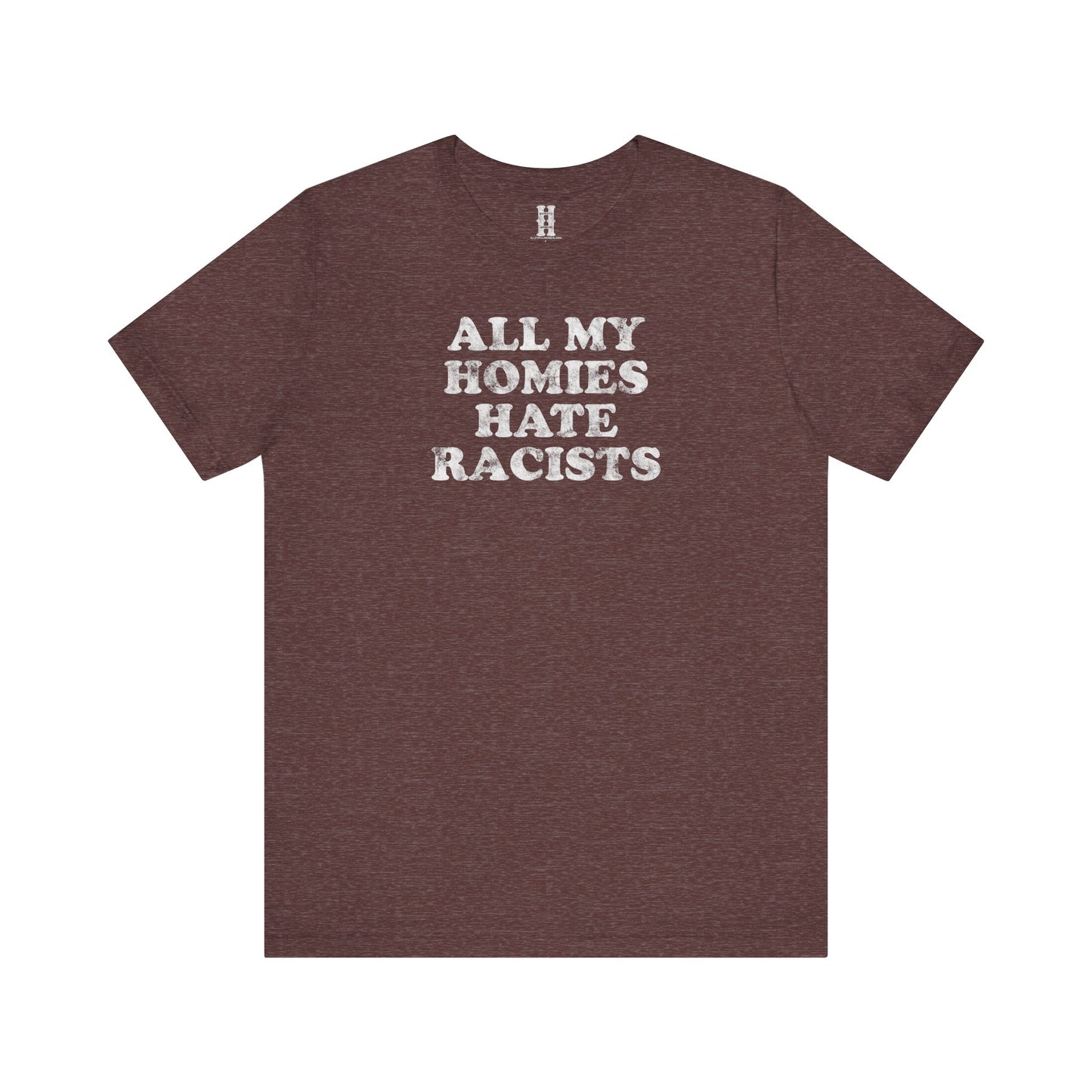 HH - Racists Tee