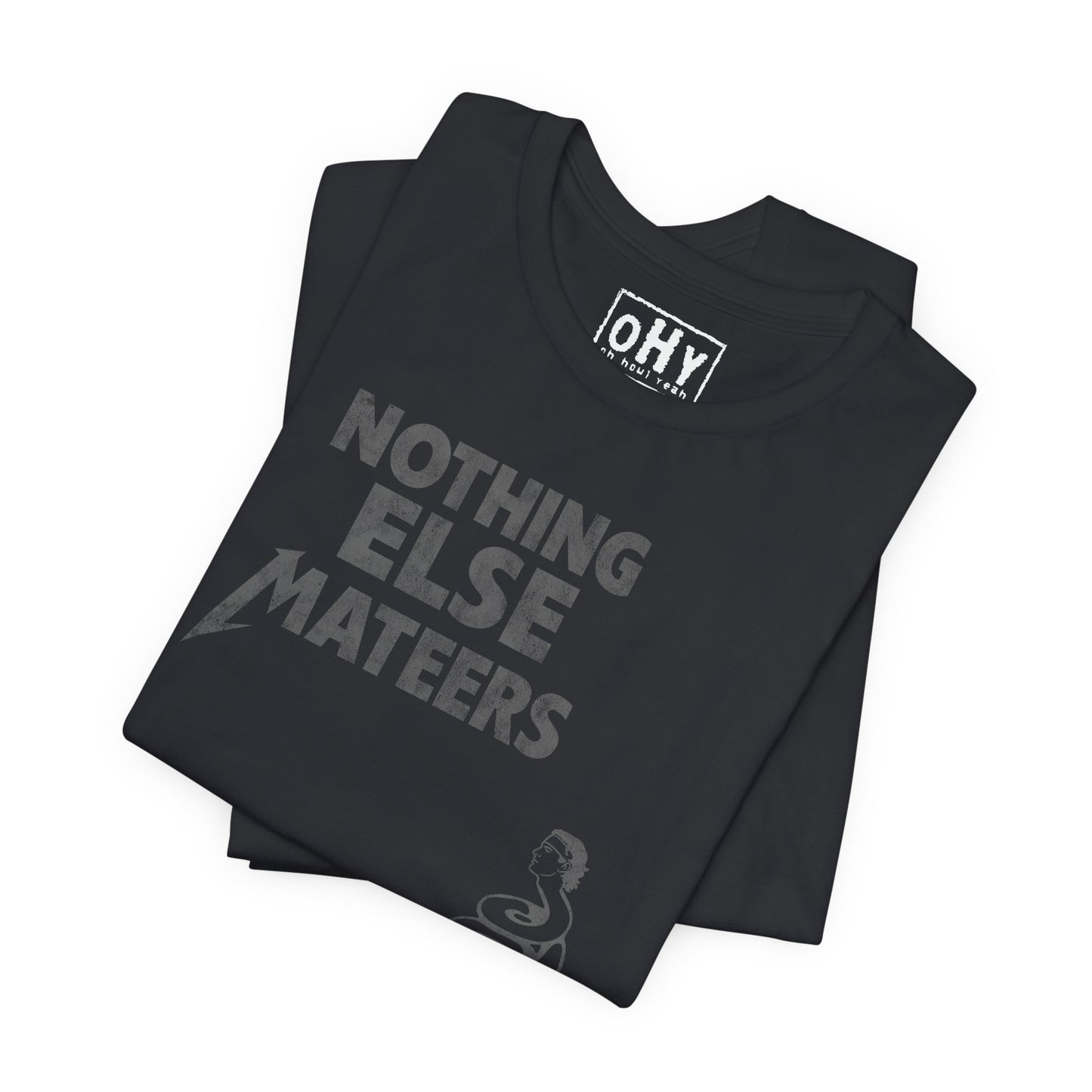Nothing Else Mateers Bella Tee