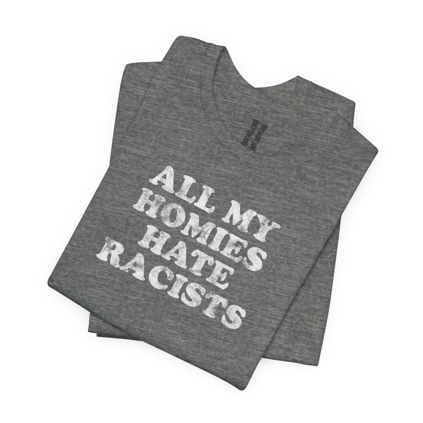 HH - Racists Tee