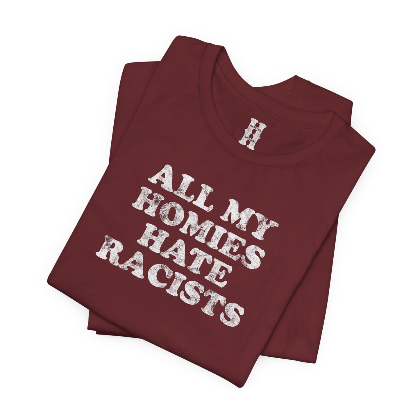 HH - Racists Tee