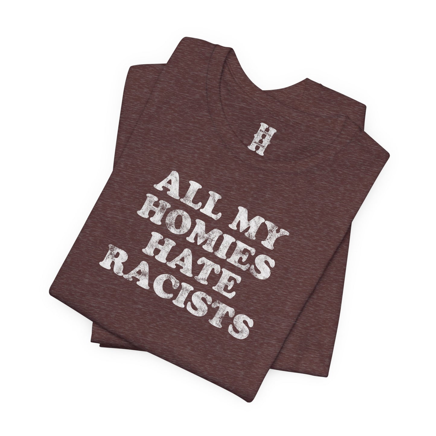 HH - Racists Tee