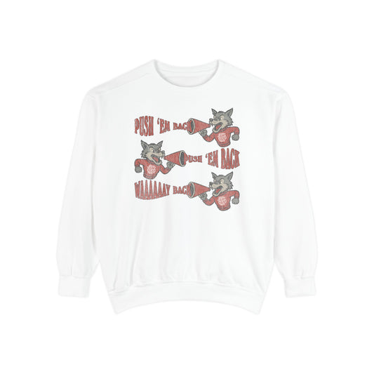 Push 'Em Back Comfort Sweatshirt