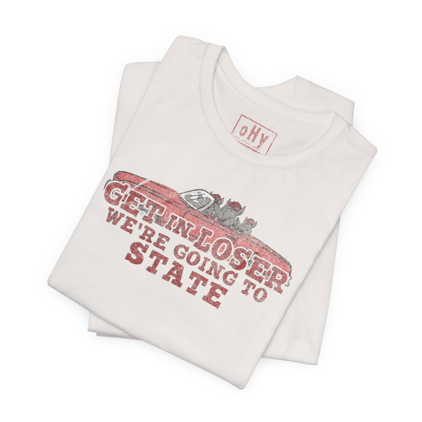 Get in Loser Tee
