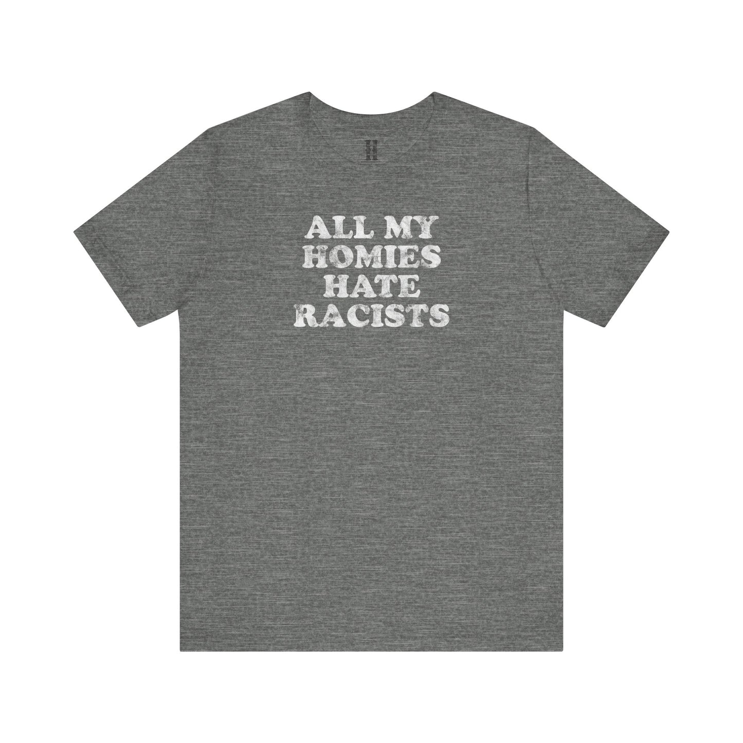 HH - Racists Tee