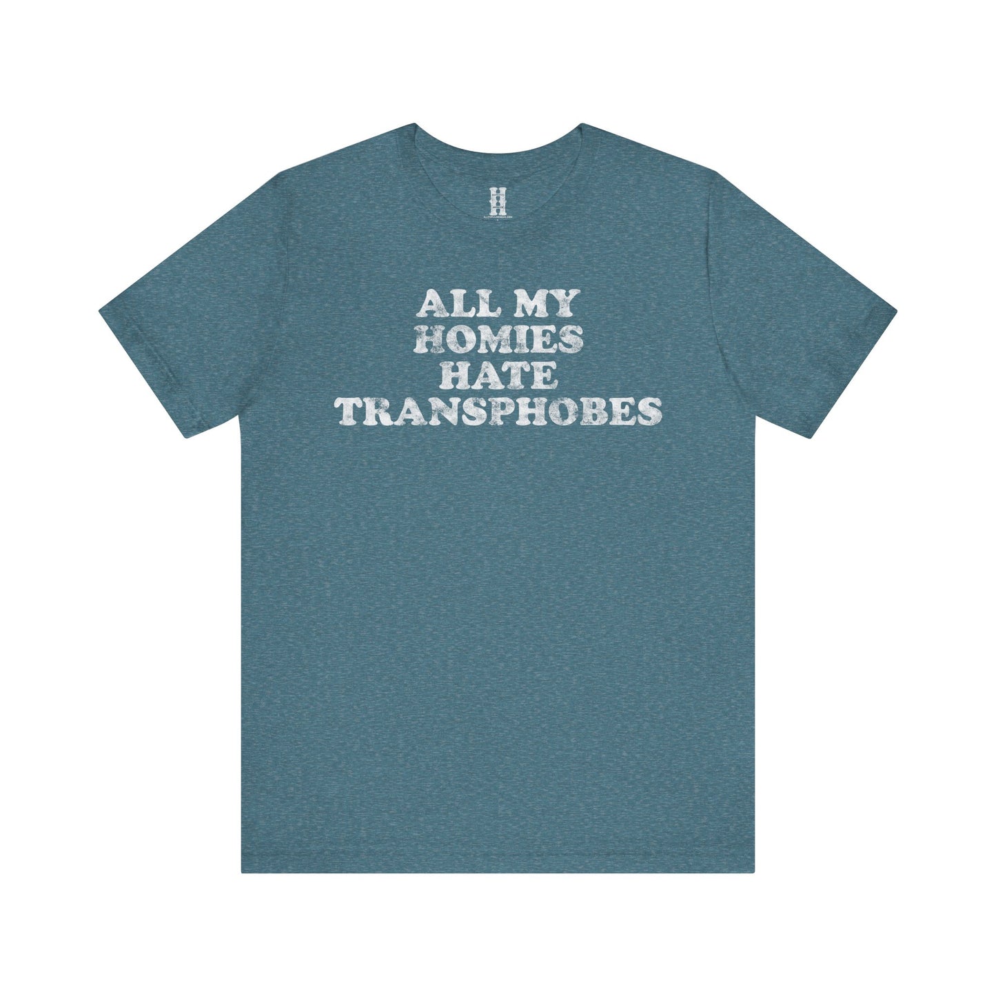HH - Transphobes Tee