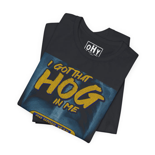 Hog In Me Bella Tee
