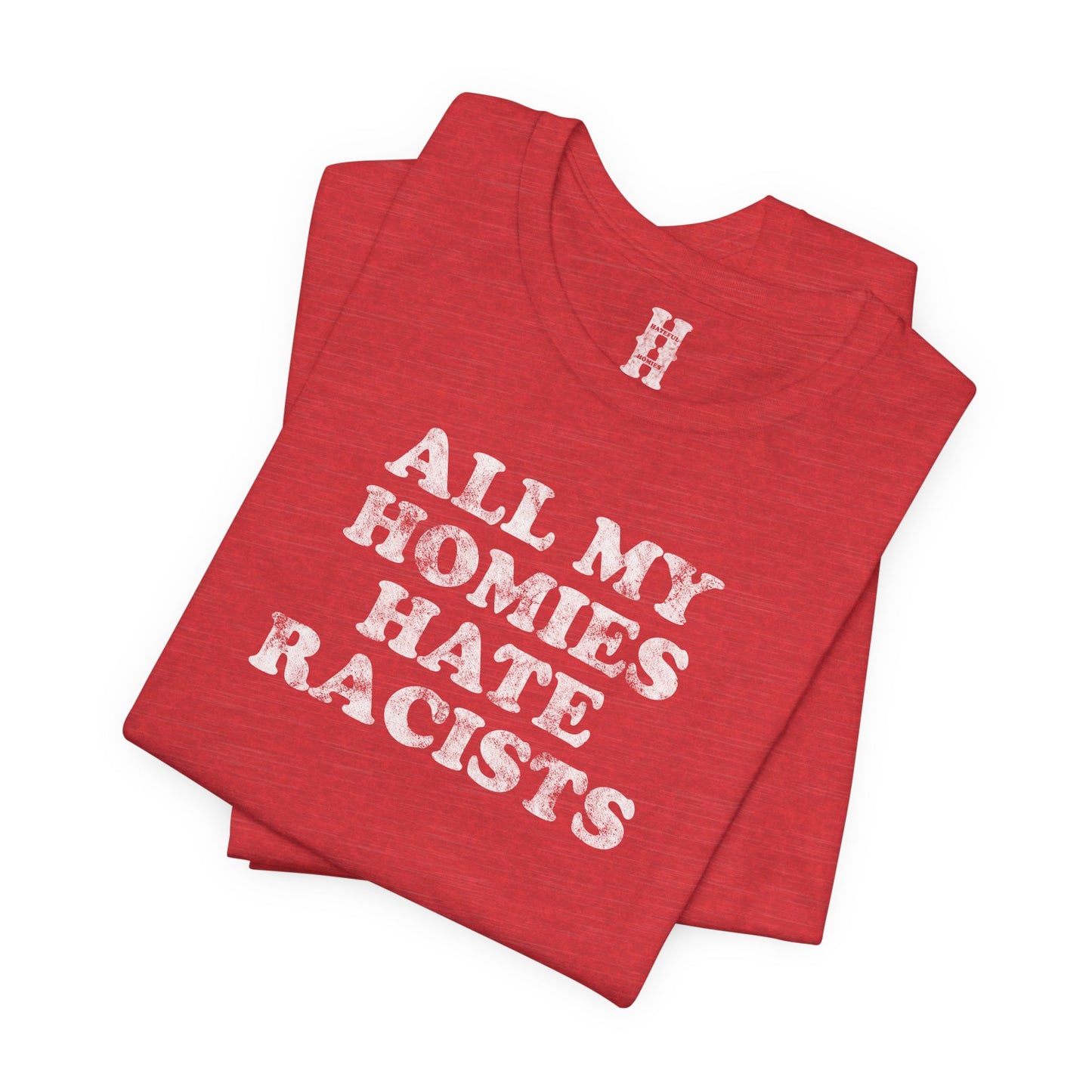 HH - Racists Tee