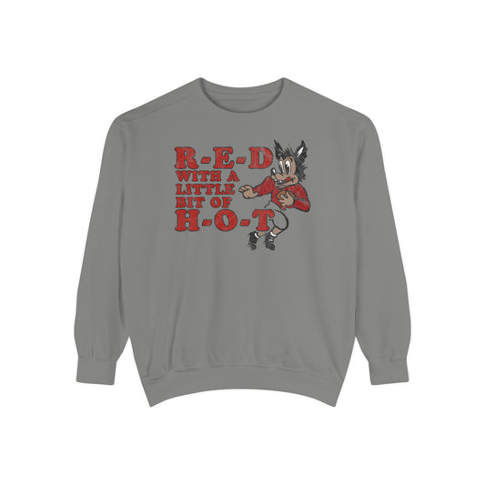 R-E-D H-O-T Comfort Sweatshirt