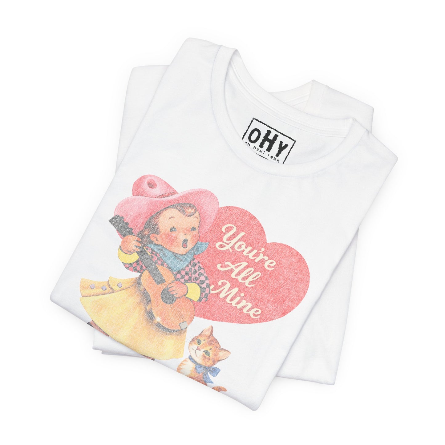 You're All Mine Bella Tee