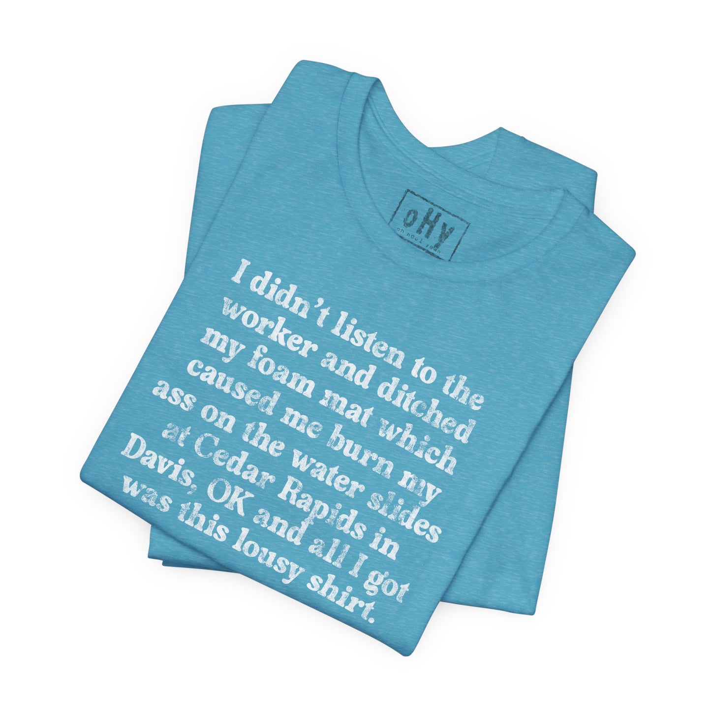 Cedar Rapids Lousy Tee