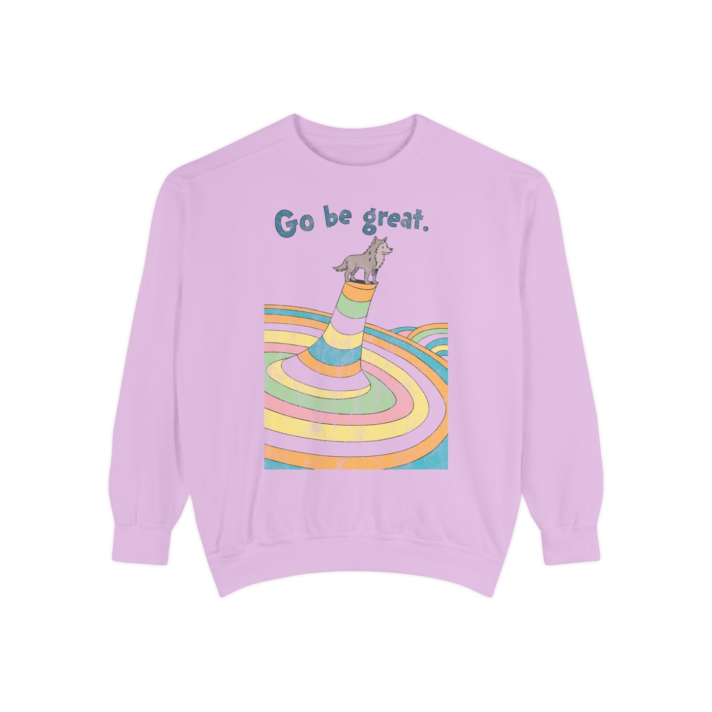 Go Be Great Comfort Sweatshirt