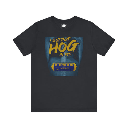Hog In Me Bella Tee