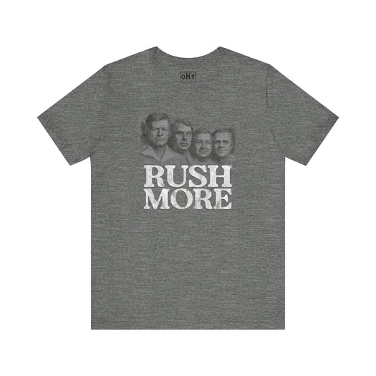 Rush More Tee