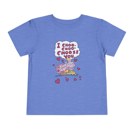 I Choo Choo Choose You Toddler Tee