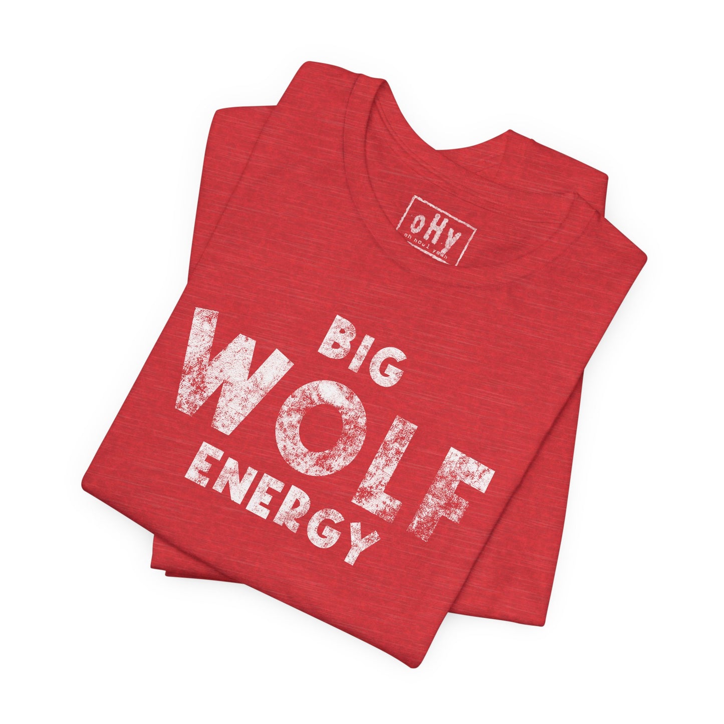 Big Wolf Energy Tee