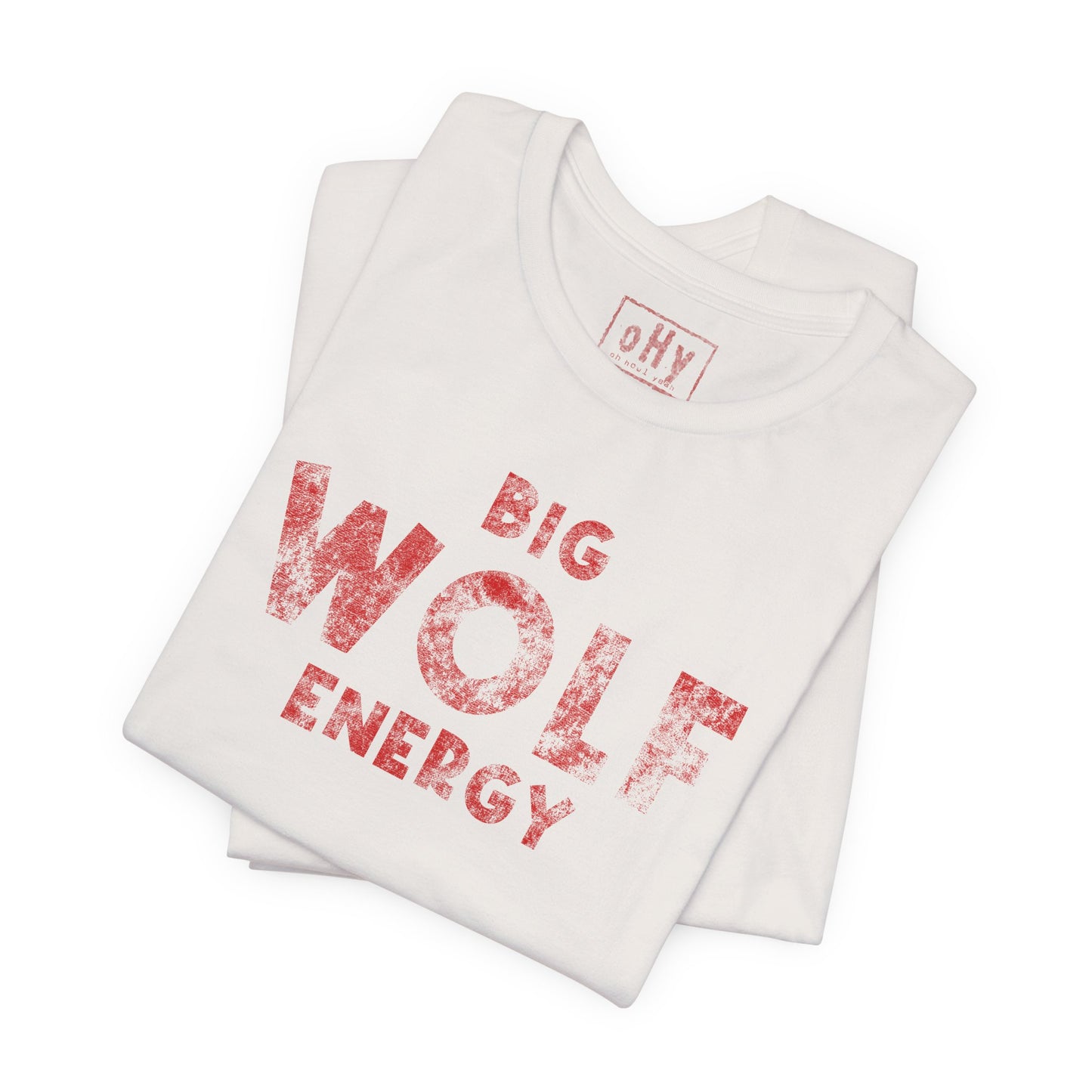 Big Wolf Energy Tee
