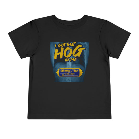 Hog In Me Toddler Tee