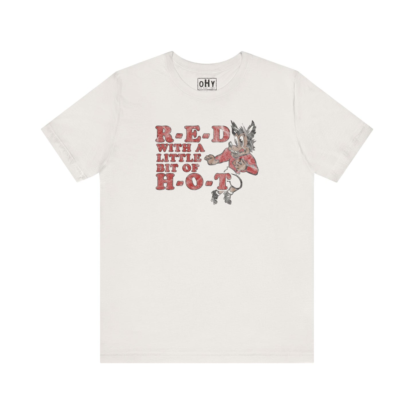R-E-D H-O-T Bella Tee