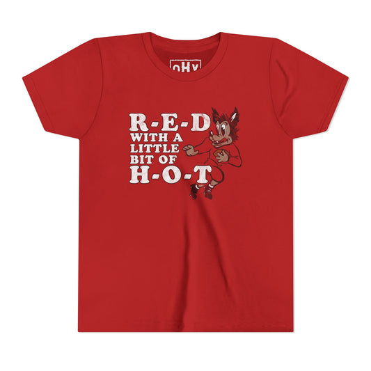 R-E-D H-O-T Youth Bella Tee