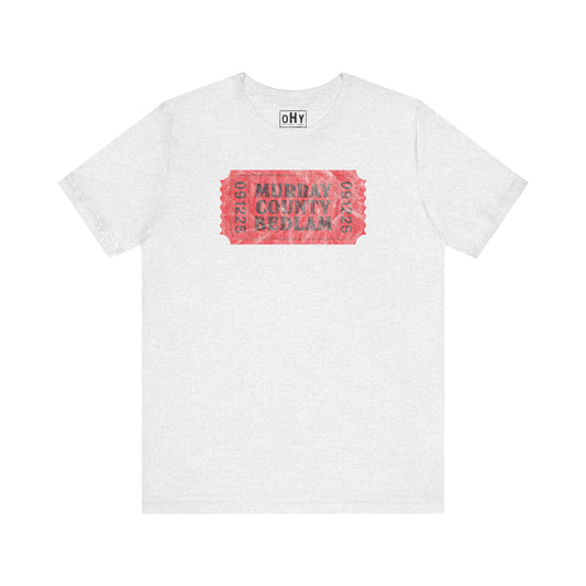Bedlam Ticket Bella Tee