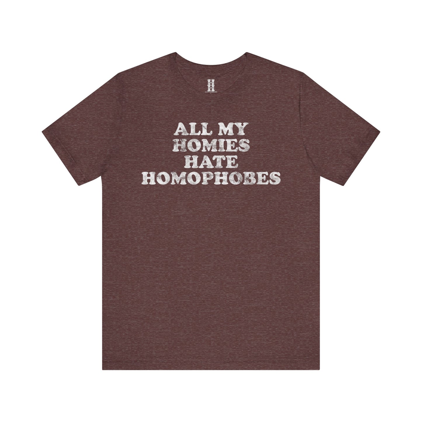 HH - Homophobes Tee