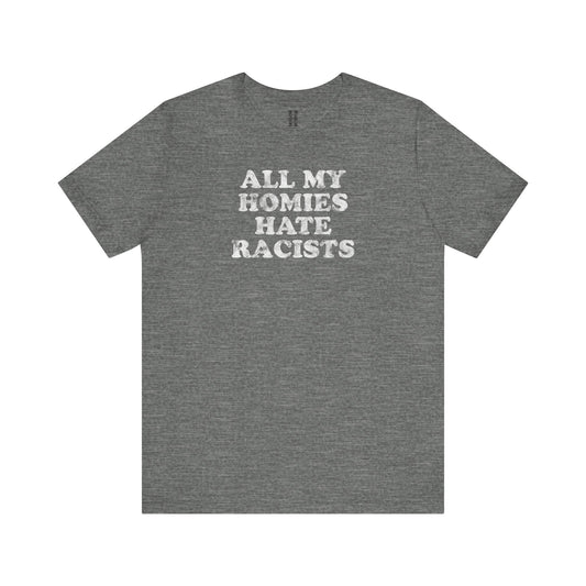 HH - Racists Tee