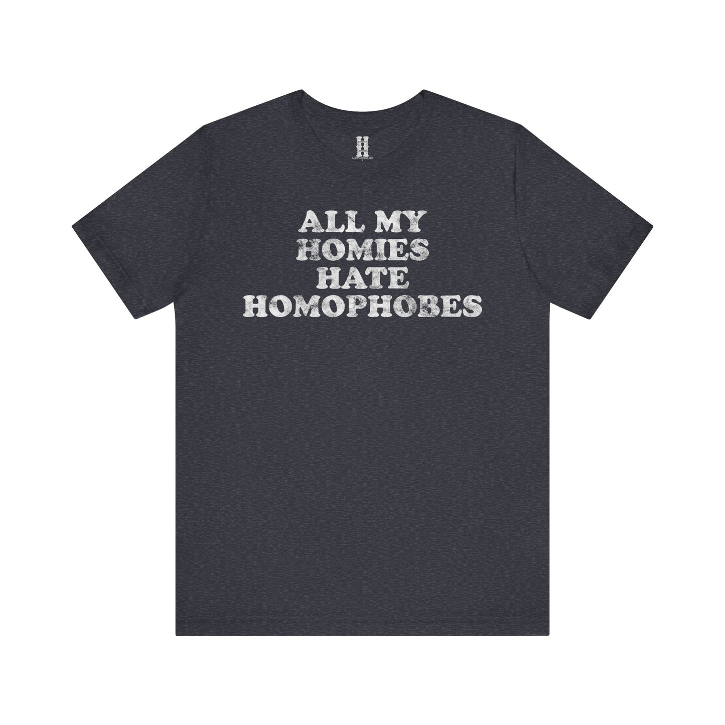 HH - Homophobes Tee