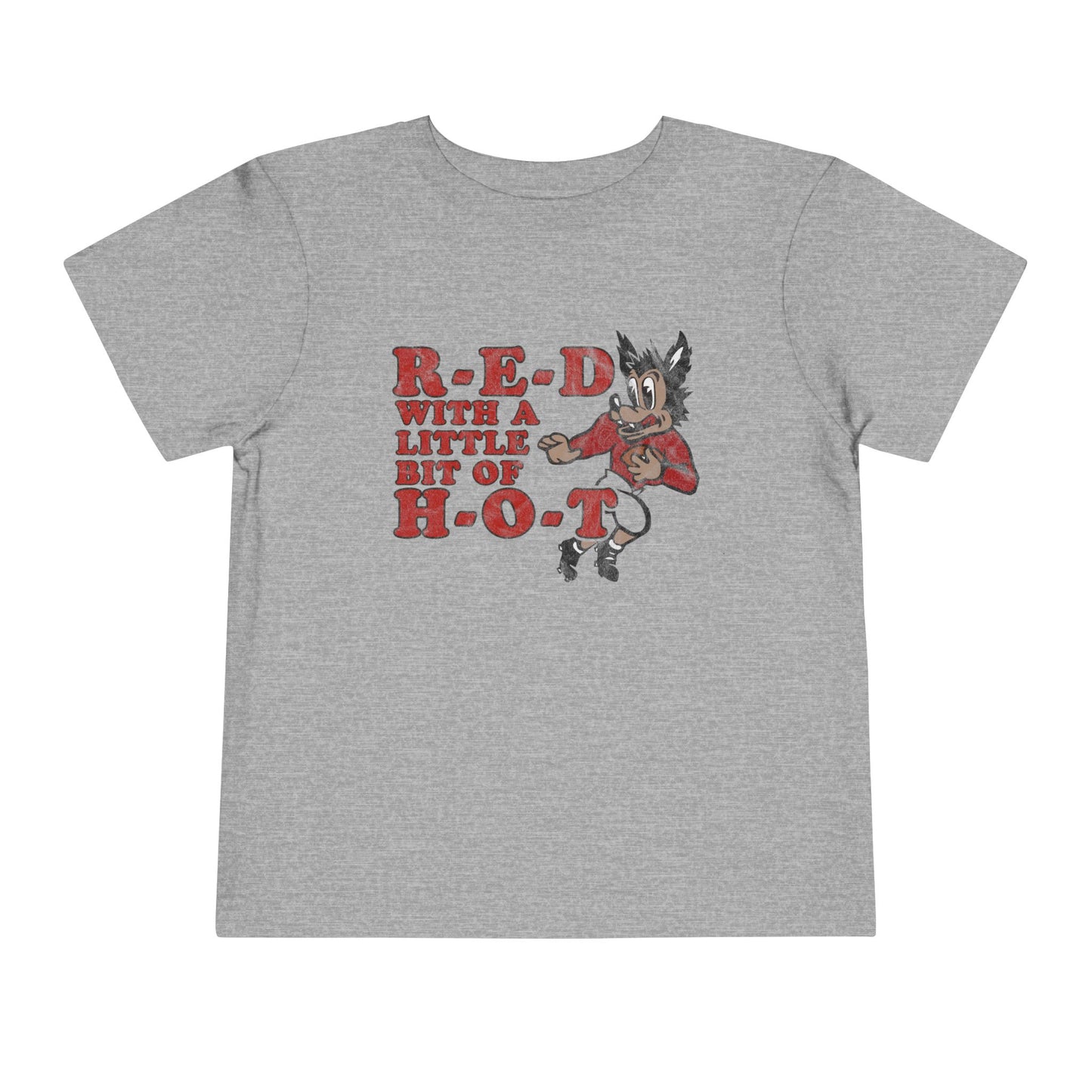 R-E-D H-O-T Toddler Tee