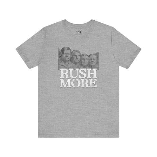 Rush More Tee