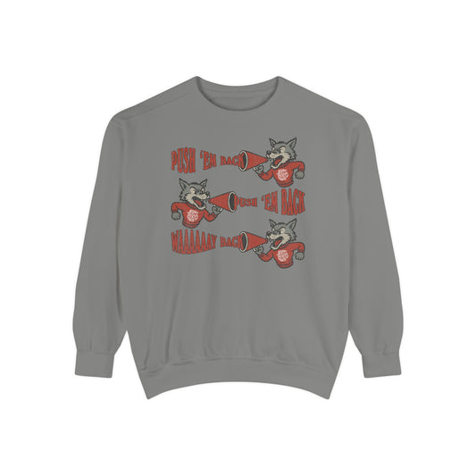 Push 'Em Back Comfort Sweatshirt