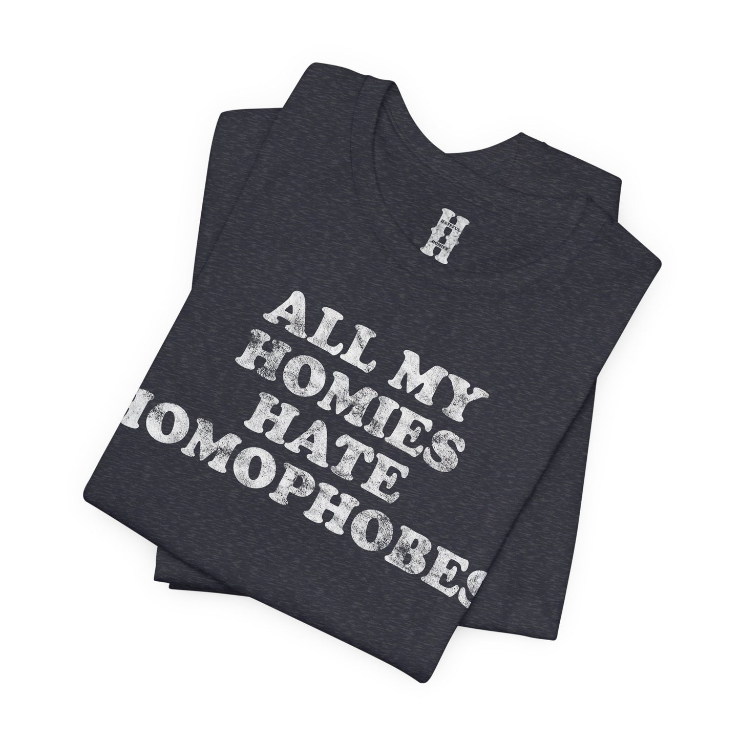 HH - Homophobes Tee