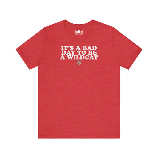 Bad Day - Wildcat Bella Tee