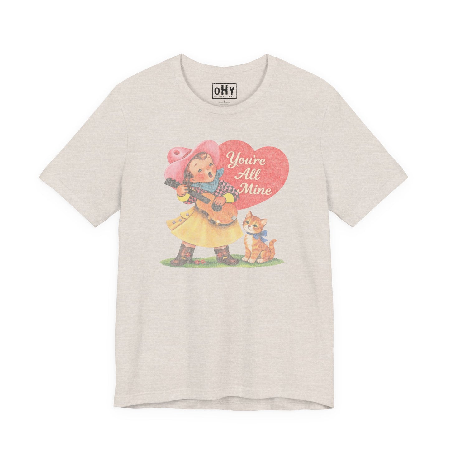 You're All Mine Bella Tee