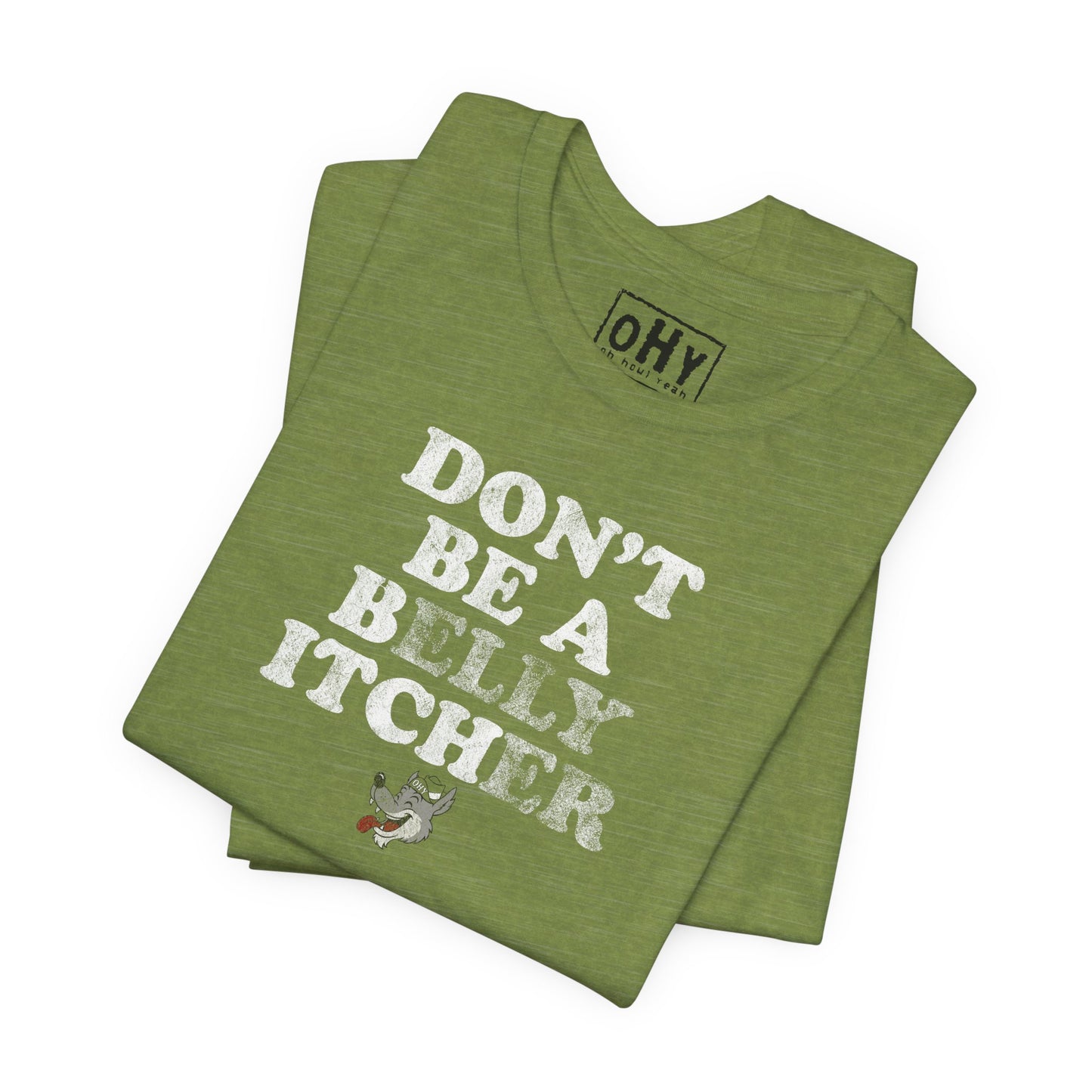 Belly Itcher Tee